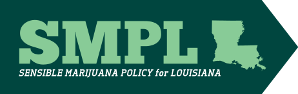 Sensible Marijuana Policy for Louisiana